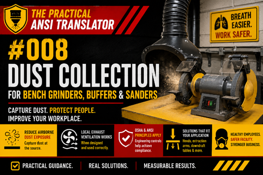 ANSI Translator #008: Dust Collection for Machine Shop Equipment