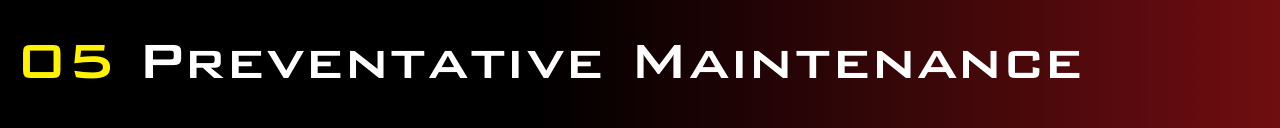 05 - Preventative Maintenance